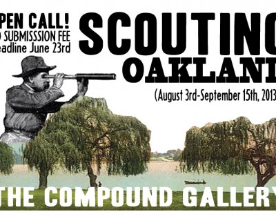 OPEN CALL! “Scouting Oakland”